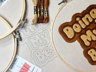 8 inch Full Embroidery Pattern & Kit, Satin Stitch by Numbers - Doing My Best