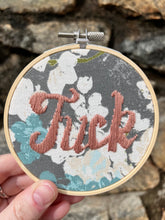 Load image into Gallery viewer, 4 inch &quot;F*uck&quot; Snarky Hand-Embroidered Art Hoop
