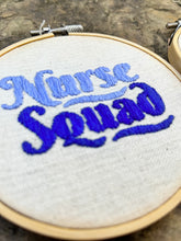 Load image into Gallery viewer, 3&quot; &amp; 4&quot; Nurse Appreciation Embroidered Hoops (2 Options)
