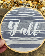 Load image into Gallery viewer, 5&quot; Y&#39;all on Blue Striped Linen Hand-Embroidered Hoop
