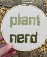 Load image into Gallery viewer, Plant Nerd Hand-Embroidered Hoops (Size 4&quot; and 6&quot;)
