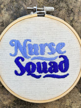 Load image into Gallery viewer, 3&quot; &amp; 4&quot; Nurse Appreciation Embroidered Hoops (2 Options)
