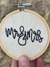 Load image into Gallery viewer, 3&quot; Mr. &amp; Mrs. Hand-Embroidered Hoop (3 Options)
