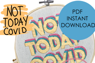 Not Today Covid - PDF Instant Download